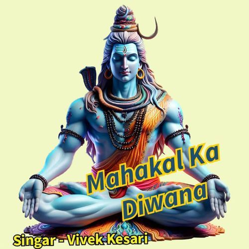 Mahakal Ka Diwana
