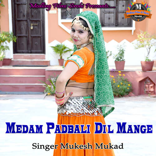 Medam Padbali Dil Mange