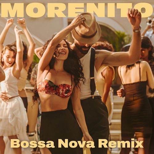 Morenito (Bossa Nova Remix)