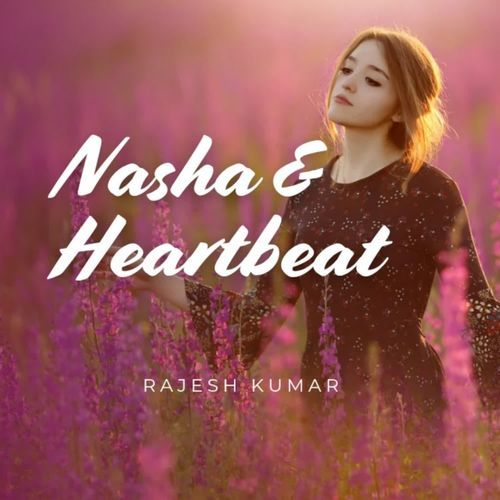 Nasha & Heartbeat