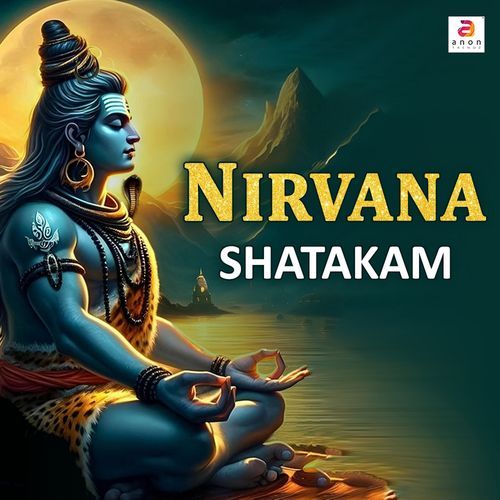Nirvana Shatakam