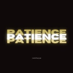 Patience-JRobZBJ1b1w