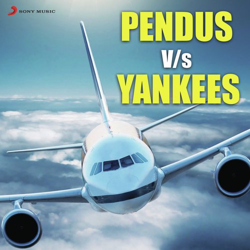 Pendus V/s Yankees