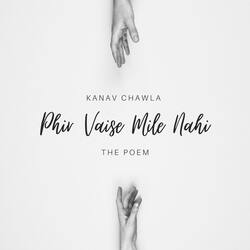 Phir Vaise Mile Nahi - The Poem-RwI8biBacGQ