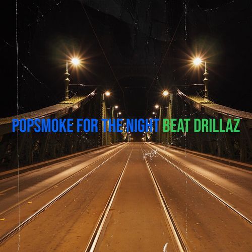 Popsmoke for the Night cover art