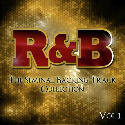 R&B Songs - The Seminal Backing Track Collection, Vol. 1