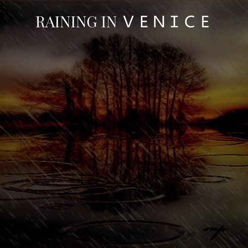 Raining in Ｖｅｎｉｃｅ_poster_image