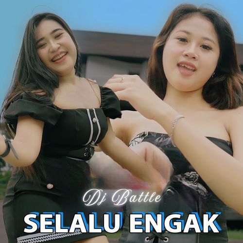 Selalu Engak