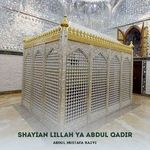 Shayian Lillah Ya Abdul Qadir