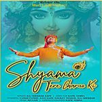 Shyama Tere Charno Ki
