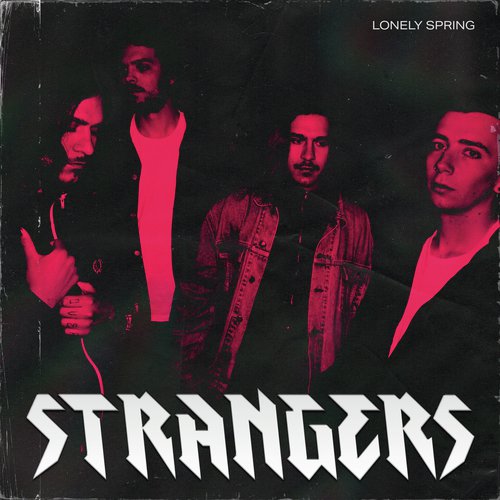 Strangers Lyrics - Strangers - Only on JioSaavn