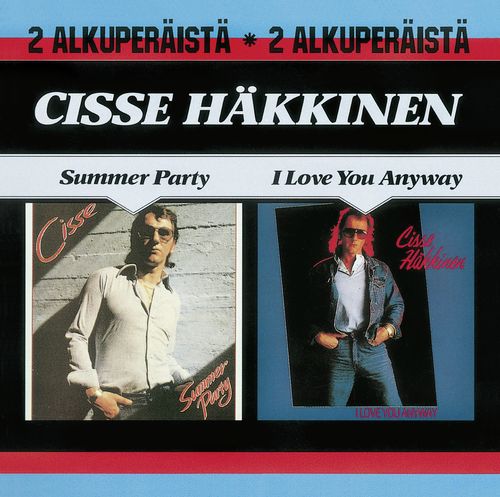 Summer Party / I Love You Anyway