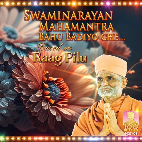 Swaminarayan Mahamantra Bahu Badiyo Che (Raag Pilu)