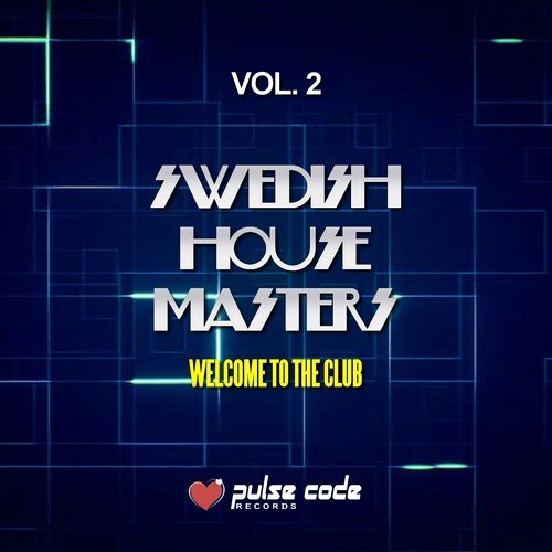 Swedish House Masters, Vol. 2 (Welcome to the Club)
