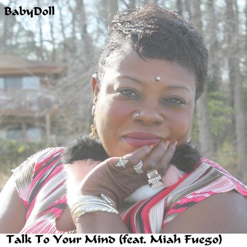 Talk to Your Mind (feat. Miah Fuego)