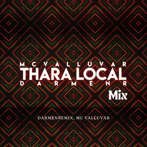 Thara Local - DARMENR Mix