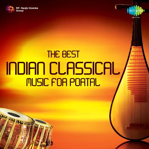 The Best Indian Classical Music For Portal