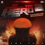 The Hero 2 (Theme Tune)