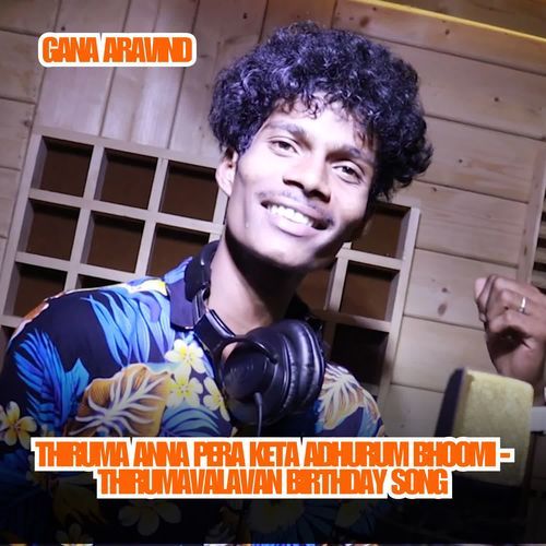 Thiruma Anna Pera Keta Adhurum Bhoomi - Thirumavalavan Birthday Song