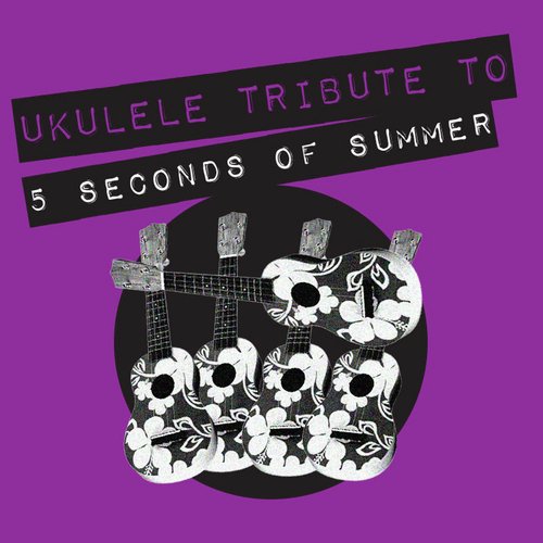 Ukulele Tribute to 5 Seconds of Summer