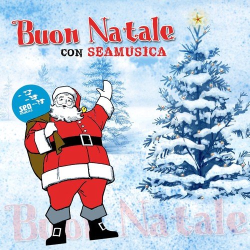 Buon Natale Lyrics In Italian.Buon Natale Con Seamusica Songs Download Free Online Songs Jiosaavn