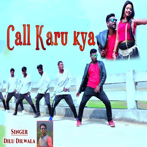 Call Karu Kya