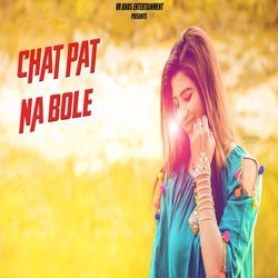 Chat Pat Na Bole-PSY9HDlIeXs