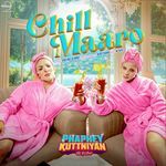 Chill Maaro From Phaphey Kuttniyan