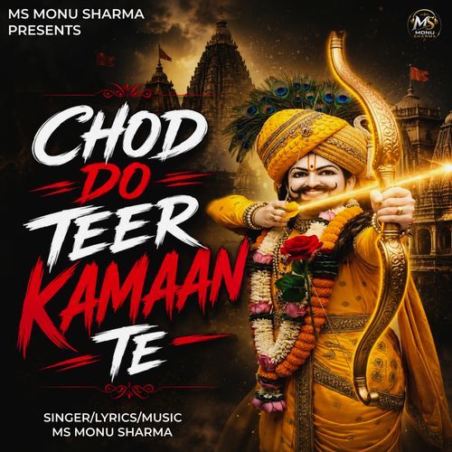 Chod Do Teer Kamaan Te