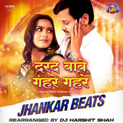 Darad Babe Gahre Gahre Jhankar Beats