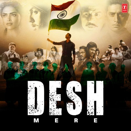Desh Mere (From "Bhuj The Pride Of India")
