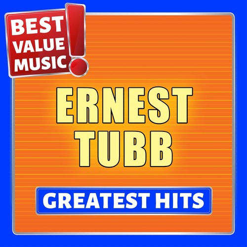 Ernest Tubb - Greatest Hits (Best Value Music)