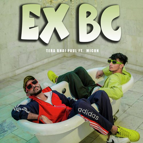 Ex Bc (Feat. Micon)