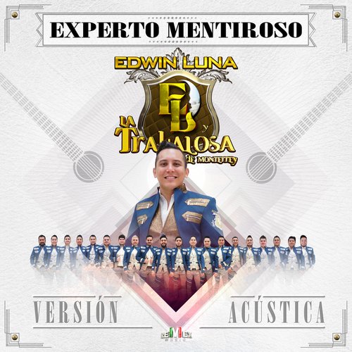 Experto Mentiroso (Acústica)