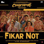 Fikar Not (From &quot;Chhichhore&quot;)