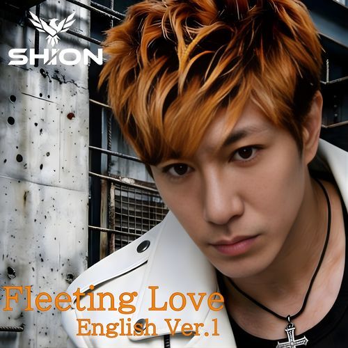 Fleeting Love (English Ver.1)