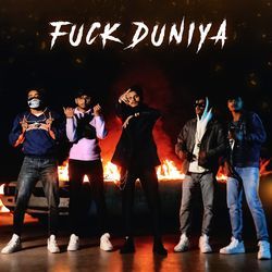 Fuck Duniya-BBghQAF9QQY