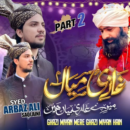 Ghazi Miyan Mere Ghazi Miyan Hain Part 2