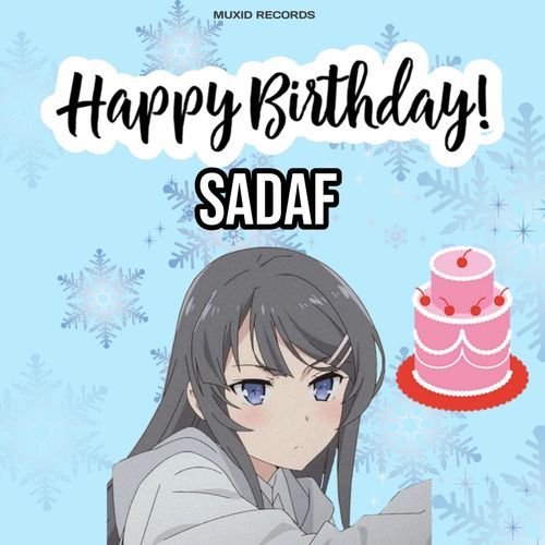 Happy Birthday Sadaf