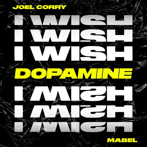 I Wish (feat. Mabel) [Dopamine Remix] (Dopamine Remix)