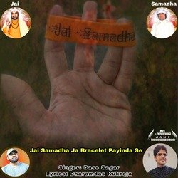 Jai Samadha Ja Bracelet Payinda Se