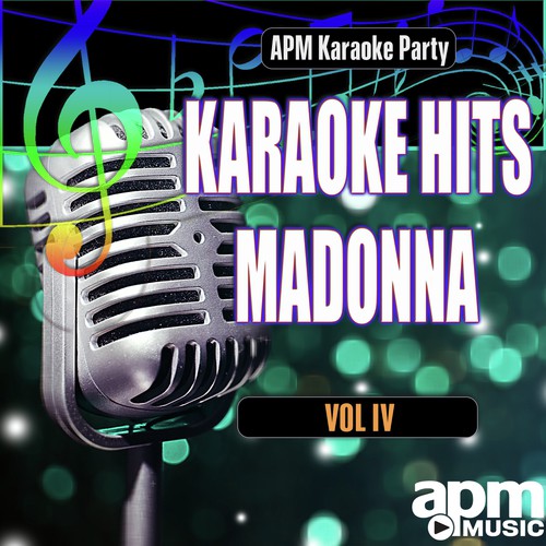 Karaoke Hits: Madonna, Vol. 4