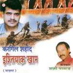 Kargil Mein Shaheed Huye Amar Ishtiyak Khan