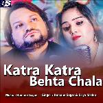 Katra Katra Behta Chala