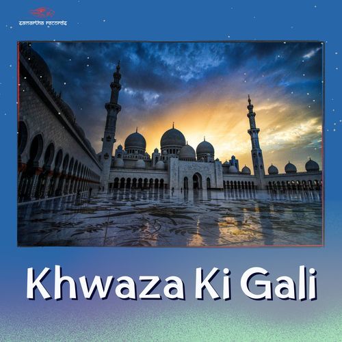 Khwaza Ki Gali