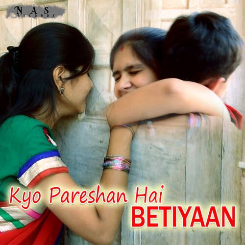 Kyo Pareshan Hai Betiyaan