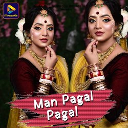 Man Pagal Pagal-MT0YfzdeTV8