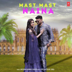 Mast Mast Naina-CSJZXz9-ZHo