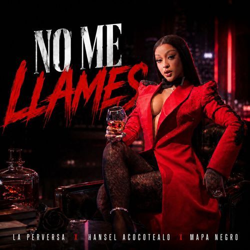 NO ME LLAMES