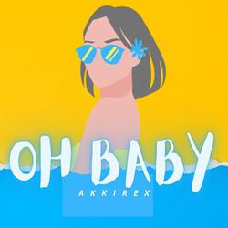 Oh Baby-AC1ZRQxmQWM